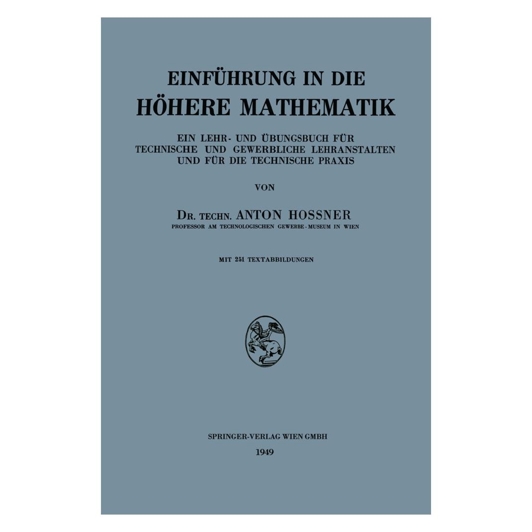 Springer Einführung in die Höhere Mathematik (Deutsch, Softcover, Anton Hossner) (35158655)