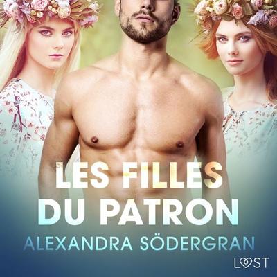 Les Filles du patron – Une nouvelle érotique - Alexandra Södergran, Audio, 9788726208030