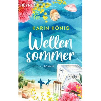 Wellensommer, Taschenbuch von Karin König, Heyne, 978-3-453-42758-7