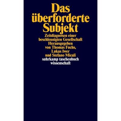 Das überforderte Subjekt, Taschenbuch von , Suhrkamp, 978-3-518-29852-7