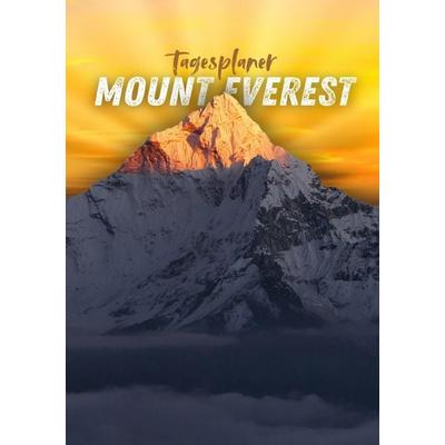 Mount Everest: Tagesplaner, Taschenbuch von Pointing Globe, Epubli, 978-3-565-18924-3
