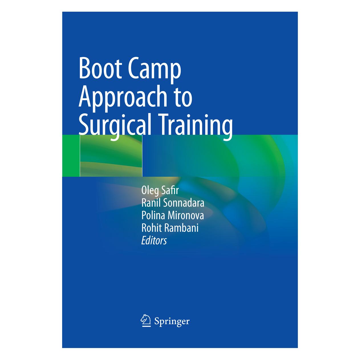 Springer Boot Camp Approach to Surgical Training (Englisch, Oleg Safir, Polina Mironova, Ranil Sonnadara, Rohit Rambani) (56091970)