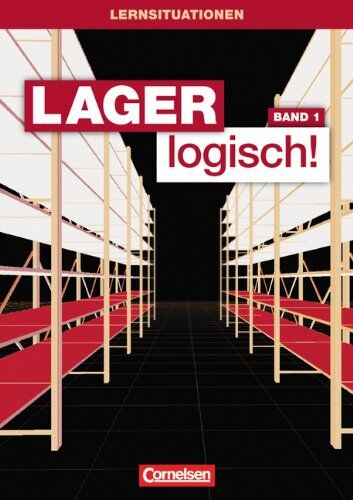 Sonja Achtzehn - Lager logisch!: 1. Ausbildungsjahr - Arbeitsbuch mit Lernsituationen und CD-ROM - Preis vom 18.10.2026 19:22:15 h