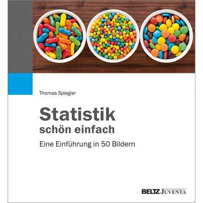 Statistik schön einfach, Taschenbuch von Thomas Spiegler, Juventa Verlag ein Imprint der Beltz Verlagsgruppe GmbH & Co. KG, 978-3-7799-6306-6