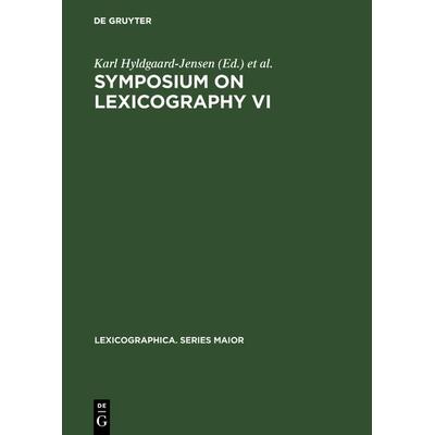 Symposium on Lexicography VI, Gebundene Ausgabe von Karl Hyldgaard-Jensen,Viggo Hjornager Pedersen, De Gruyter, 978-3-484-30957-9
