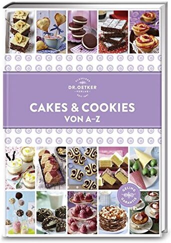 Oetker - Cakes & Cookies von A-Z (A-Z Reihe) - Preis vom 09.10.2026 07:28:09 h
