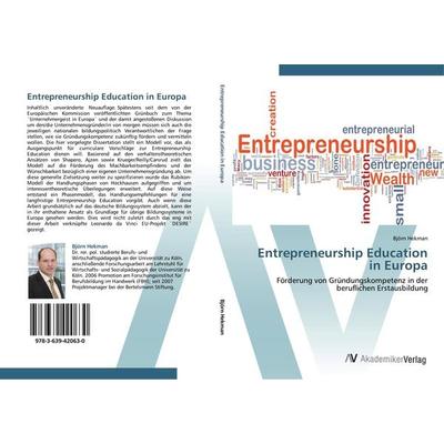 Entrepreneurship Education in Europa, Taschenbuch von Björn Hekman, AV Akademikerverlag, 978-3-639-42063-0