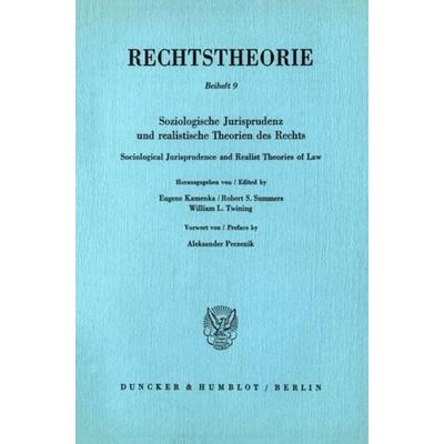 Soziologische Jurisprudenz und realistische Theorien des Rechts - Sociological Jurisprudence and Realist Theories of Law., Taschenbuch von , Duncker &