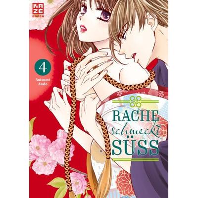 Rache schmeckt süß – Band 4, Taschenbuch von Natsumi Ando, Kazé, 978-2-88951-482-3