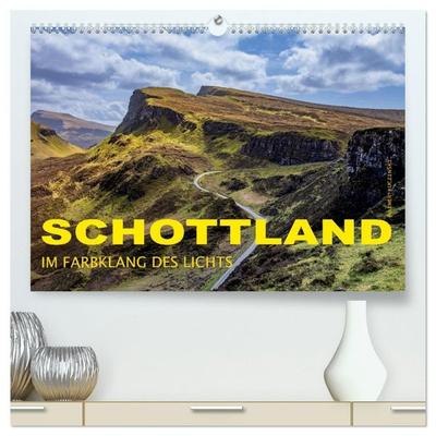 Schottland - Im Farbklang des Lichts (hochwertiger Premium Wandkalender 2027 DIN A2 quer), Kunstdruck in Hochglanz