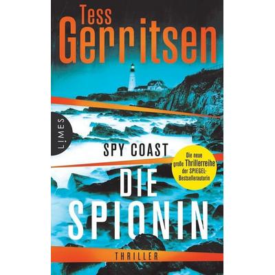 Spy Coast - Die Spionin, Gebundene Ausgabe von Tess Gerritsen, Limes, 978-3-8090-2778-2