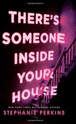 Stephanie Perkins - There's Someone Inside Your House - Preis vom 09.10.2026 07:28:09 h