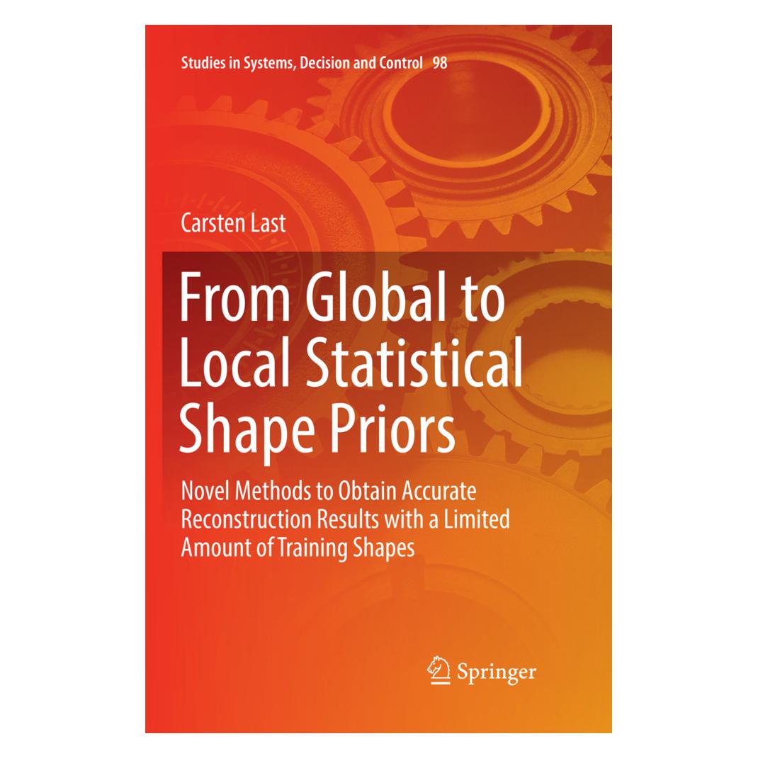 Springer From Global to Local Statistical Shape Priors (Englisch, Softcover, Carsten Last) (55998129)