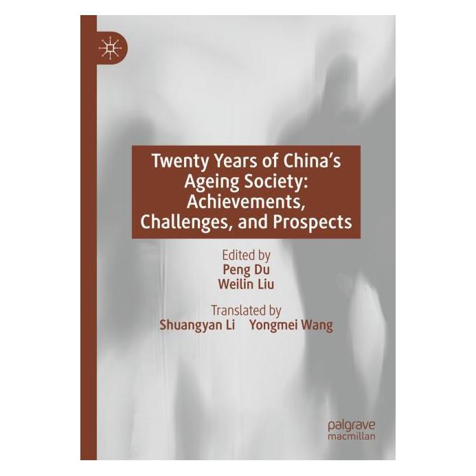 Springer Twenty Years of China's Ageing Society: Achievements, Challenges, and Prospects (Englisch, 2025) (63676930)
