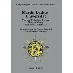 Martin-Luther-Universität Von der Gründung bis zur Neugestaltung nach zwei Diktaturen, Fachbücher