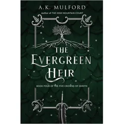 The Evergreen Heir, Belletristik von A.K. Mulford