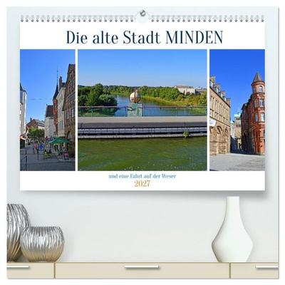 Die alte Stadt MINDEN (hochwertiger Premium Wandkalender 2027 DIN A2 quer), Kunstdruck in Hochglanz