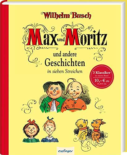 Wilhelm Busch - Max und Moritz und andere Geschichten in sieben Streichen: Sammelband Max & Moritz - Maus & Molli - Plisch & Plum - Preis vom 14.10.2026 23:07:16 h
