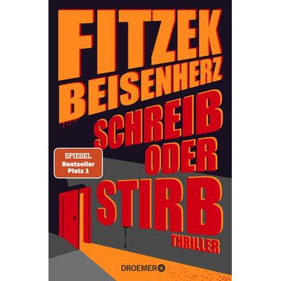 Schreib oder stirb, Gebundene Ausgabe von Sebastian Fitzek,Micky Beisenherz, Droemer Knaur