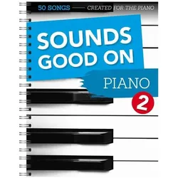 Sounds Good On Piano 2 - 50 Songs Created For The Piano, Fachbücher von Hans-G�nter Heumann