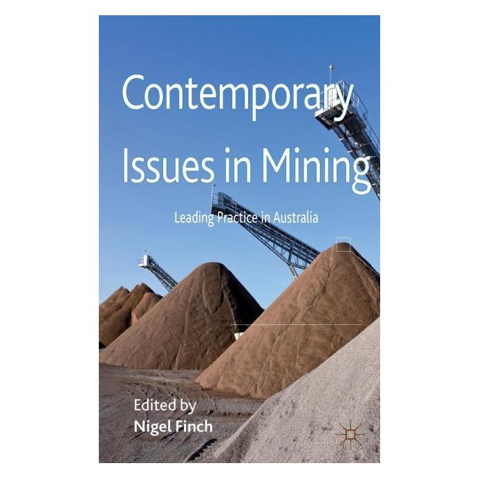 Palgrave Macmillan Uk Contemporary Issues in Mining (Englisch, Hardcover, N. Finch) (63309301)