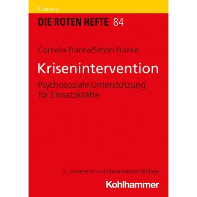 Krisenintervention, Taschenbuch von Cornelia Franke,Simon Franke, Kohlhammer, 978-3-17-035842-3