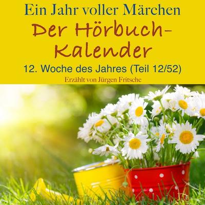 Ein Jahr voller Märchen: Der Hörbuch-Kalender - Hans Christian Andersen,The Brothers Grimm, Audio, 9783955979102