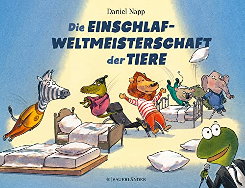 Daniel Napp - Die Einschlafweltmeisterschaft der Tiere - Preis vom 09.10.2026 07:28:09 h