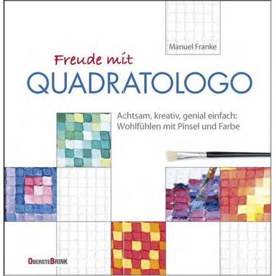 Freude mit Quadratologo, Gebundene Ausgabe von Manuel Franke, Oberstebrink, 978-3-934333-83-3