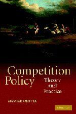 Massimo Motta - Competition Policy: Theory and Practice - Preis vom 09.10.2026 07:28:09 h