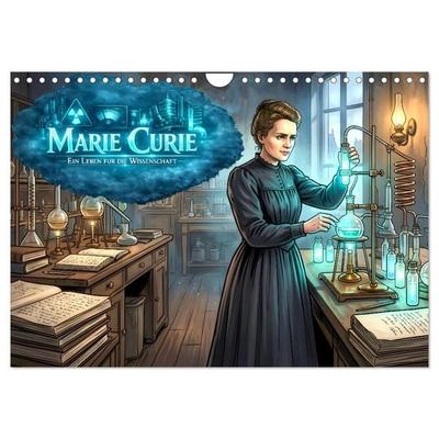 Marie Curie - Ein Leben für die Wissenschaft (Wandkalender 2027 DIN A4 quer), CALVENDO Monatskalender