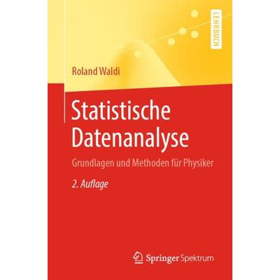 Statistische Datenanalyse, Taschenbuch von Roland Waldi, Springer Berlin, 978-3-662-60644-5