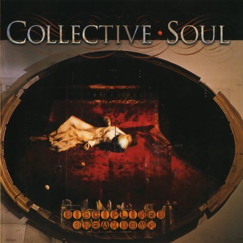 Collective Soul - Disciplined Breakdown - Preis vom 07.10.2026 11:45:10 h