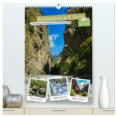 Schluchten auf Kreta (hochwertiger Premium Wandkalender 2026 DIN A2 hoch), Kunstdruck in Hochglanz
