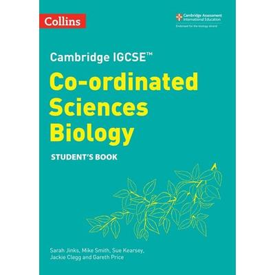 Cambridge IGCSE(TM) Co-ordinated Sciences Biology Student's Book, Taschenbuch von Gareth Price,Jackie Clegg,Mike Smith,Sarah Jinks,Sue Kearsey,