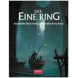 TRU02603 - Der Eine Ring Ruinen des verlorenen Reiches (PREISGEBUNDEN), Belletristik von Gareth Hanrahan, Daniel Meyer