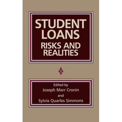 Student Loans, Gebundene Ausgabe von Joseph Marr Cronin,Sylvia Quarles Simmons, Bloomsbury Academic, 978-0-86569-165-0