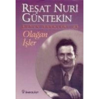 Olagan Isler, Taschenbuch von Resat Nuri Güntekin, Inkilap Kitabevi, 978-975-10-0202-0