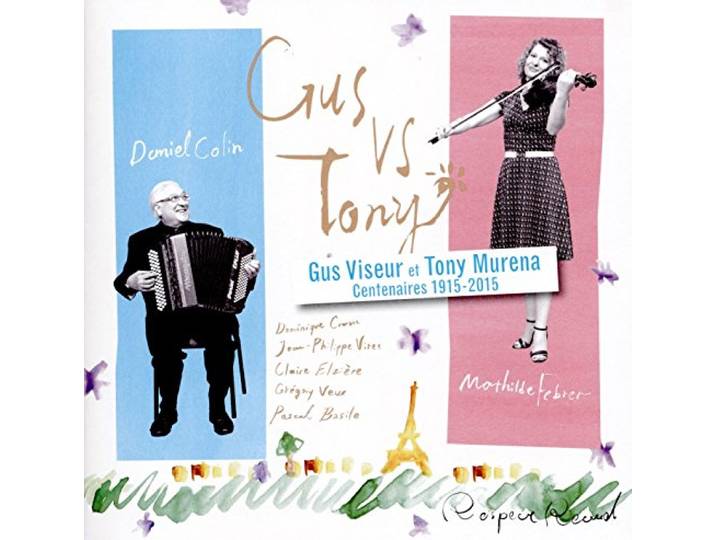 GUS VS TONY (CENTENAIRES GUS VISEUR ET TONY MURENA 1915-2015)