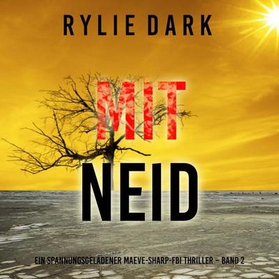 Mit Neid (Ein spannungsgeladener Maeve-Sharp-FBI Thriller – Band 2) - Rylie Dark, Audio, 9798261430971