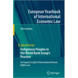 Indigenous Peoples in the World Bank Group's Practice, Fachbücher von Silvia Solidoro