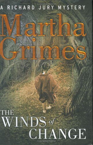 Martha Grimes - The Winds of Change: A Richard Jury Mystery (Richard Jury Mysteries) - Preis vom 09.10.2026 07:28:09 h