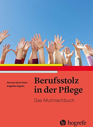 German Quernheim - Berufsstolz in der Pflege: Das Mutmachbuch - Preis vom 09.10.2026 07:28:09 h