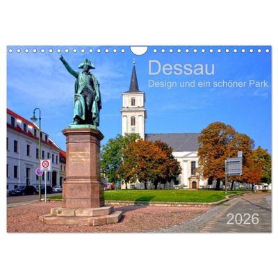 Dessau Design und ein schöner Park (Wandkalender 2026 DIN A4 quer), CALVENDO Monatskalender