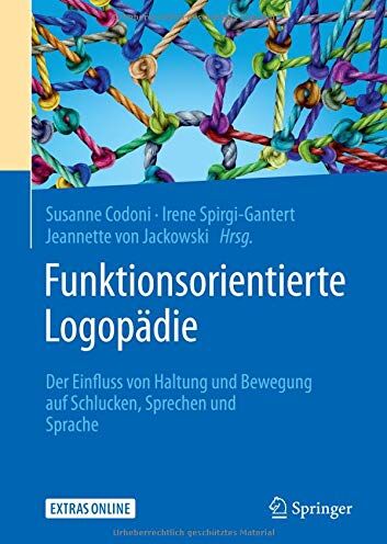 Susanne Codoni - Funktionsorientierte Logopädie: Der Einfluss von Haltung und Bewegung auf Schlucken, Sprechen und Sprache - Preis vom 11.10.2026 15:43:13 h