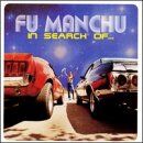 Fu Manchu - In Search of - Preis vom 04.10.2026 03:51:26 h