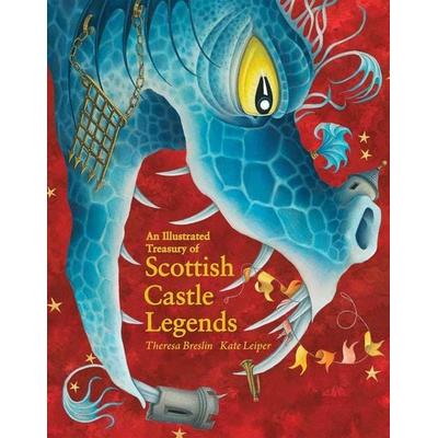 An Illustrated Treasury of Scottish Castle Legends, Gebundene Ausgabe von Theresa Breslin, BookSource, 978-1-78250-595-2