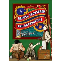 The Ragged Trousered Philanthropists, Comics + Manga von Scarlett Rickard, Robert Tressell, Sophie Rickard