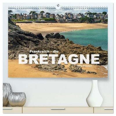 Frankreich - die Bretagne (hochwertiger Premium Wandkalender 2027 DIN A2 quer), Kunstdruck in Hochglanz