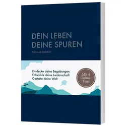 Dein Leben - Deine Spuren - Teilnehmerbuch, Ratgeber von Thomas Siegrist